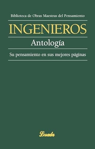 Antologia De Ingenieros - Omp 23 - Ingenieros Jose