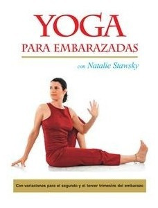 Imagen 1 de 8 de Dvd Yoga Para Embarazadas Natalie Stawsky Español Loca