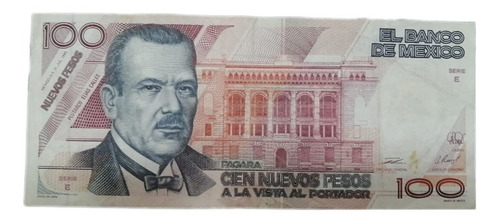 Billete 100 Nuevos Pesos Plutarco Elías Calles