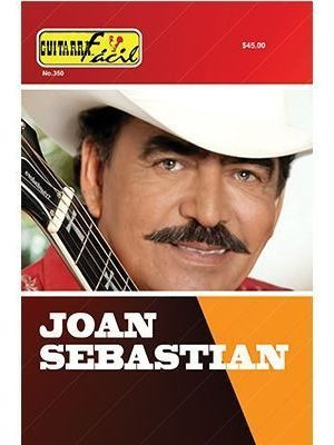 Revista Guitarra Facil No.350 Joan Sebastian