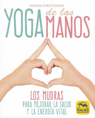 Yoga De Las Manos (libro Original)