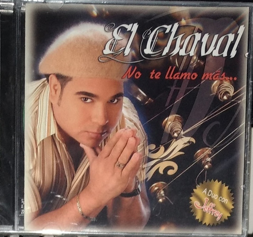 El Chaval - No Te Llamo Más...