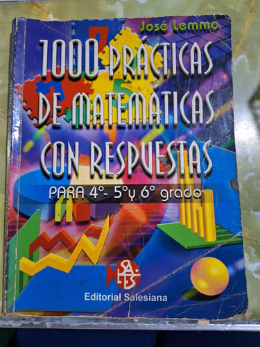 1000 Prácticas De Matemáticas Con Respuestas José Lemmo