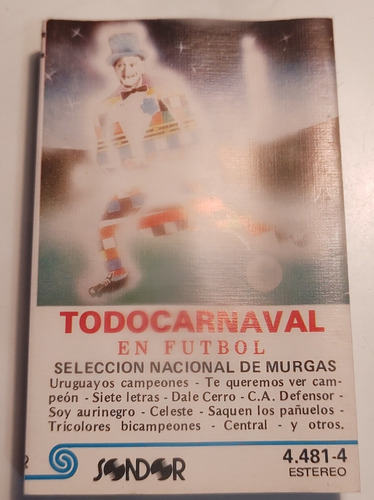 Todocarnaval En Fútbol Casete Selección Nacional De Murgas