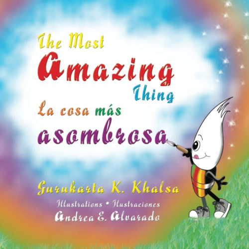 Libro: The Most Amazing Thing * La Cosa Más Asombrosa (engli