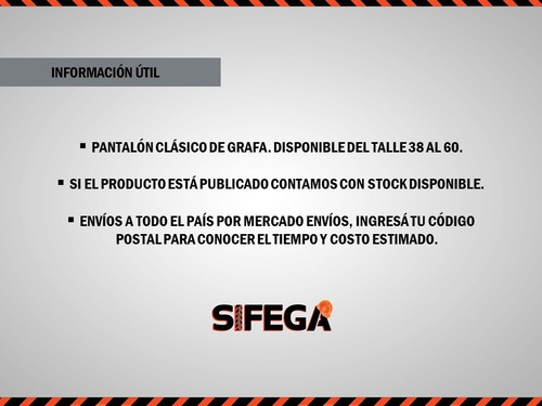 Imagen 3 de 3 de Pantalon De Trabajo Clasico Grafa 70 Sifega