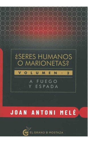 ¿seres Humanos O Marionetas? Vol. 2 - Mele, Joan Antoni