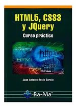 Comprar Html5 Css3 Y Jquery Curso Practico -informatica General-