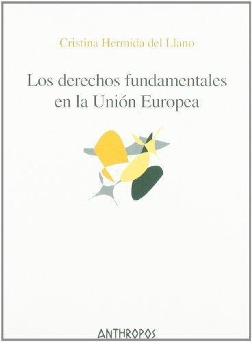 Derechos En La Unión Euro, Herminda Del Llamo, Anthropos