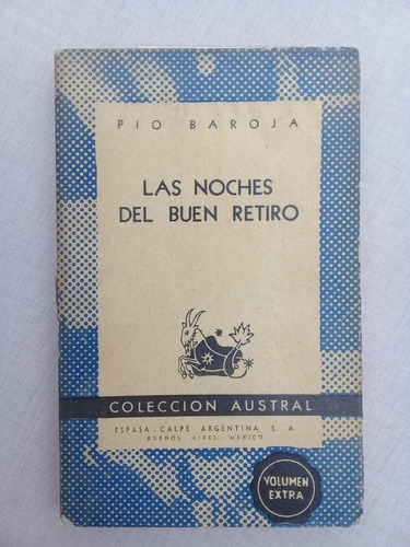 Las Noches Del Buen Retiro Pio Baroja 1952