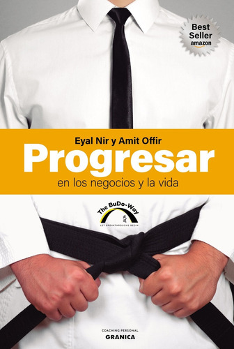 Progresar En Los Negocios Y La Vida - Nir, Eyal/ Offir, Amit