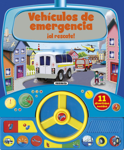 Vehiculos De Emergencia Al Rescate, De Aa.vv, Aa.vv. Editorial Susaeta En Español