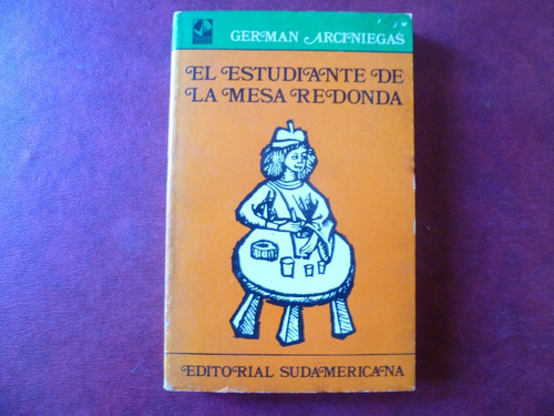 Estudiante De La Mesa Redonda Arciniegas Historia Educacion