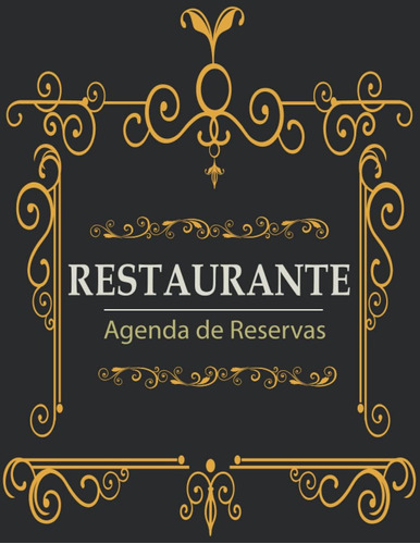 Libro: Agenda De Reservas Restaurante: Sin Fecha Libro De Re