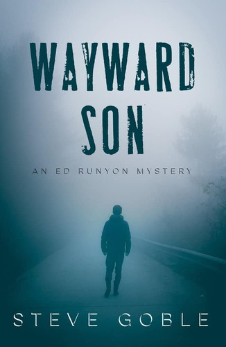 Libro:  Wayward Son (2) (an Ed Runyon Mystery)