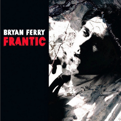 Cd Bryan Ferry - Frantic