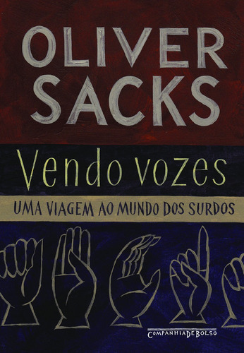 Vendo vozes, de Sacks, Oliver. Editora Schwarcz SA, capa mole em português, 2010