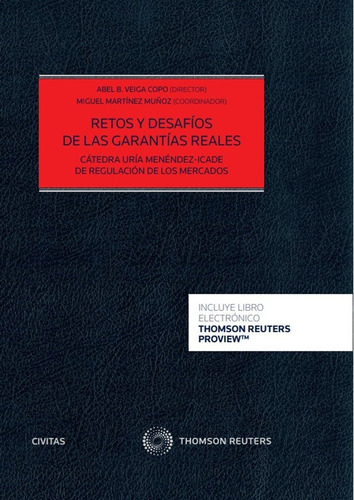 Retos Y Desafios De Las Garantias Reales, De Abel Veiga Copo. Editorial Civitas En Español