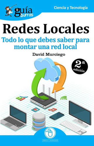 Libro Guã­aburros Redes Locales - Murciego Vilches, David