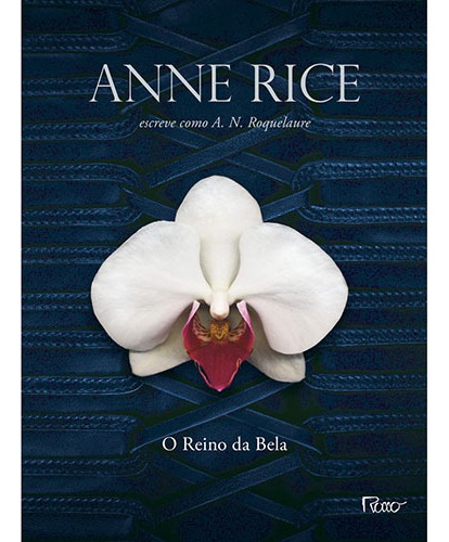 O reino da Bela, de Rice, Anne. Editora Rocco Ltda, capa mole em português, 2016