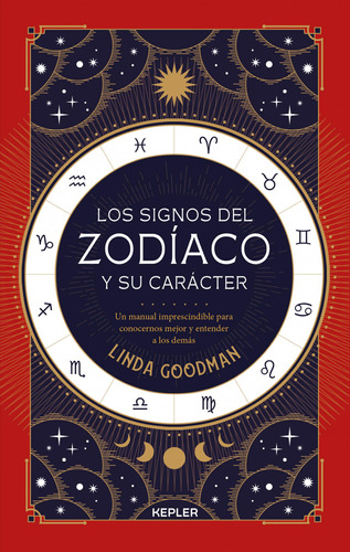 Los Signos Del Zodiaco Y Su Caracter - Goodman Linda