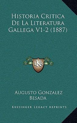 Libro Historia Critica De La Literatura Gallega V1-2 (188...