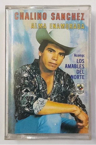 Chalino Sanchez Alma Enamorada ( Cassette )