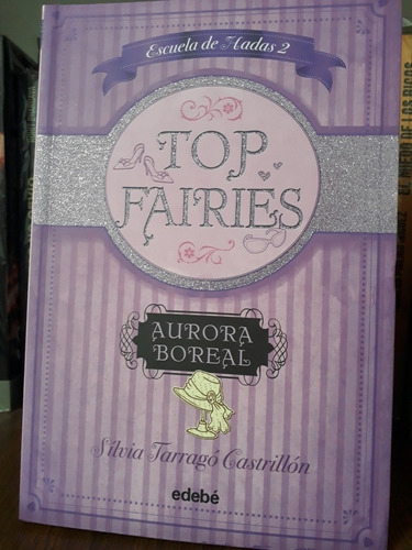 Top Fairies Aurora Boreal - Silvia Tarrago Castrillon