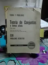 Comprar Teoría De Conjuntos Y Temas Afines \u002F\u002F Lipschutz C1