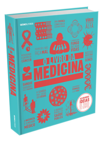 O Livro Da Medicina, De Vários. Editora Globo Livros, Capa Dura, Edição 1 Em Português, 2023