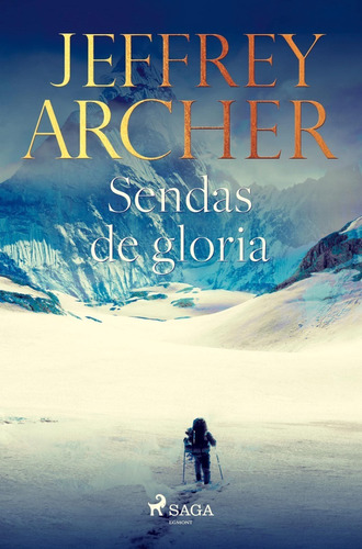 Libro Sendas De Gloria Por Jeffrey Archer