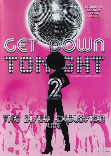 Get Down Tonight The Disco Explosion Live 2 Dos Musical Dvd