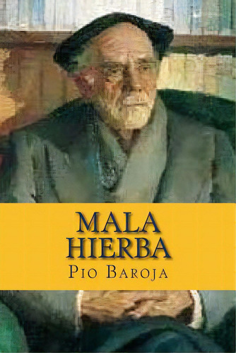 Mala Hierba: La Lucha Por La Vida Ii, De Books. Editorial Createspace, Tapa Blanda En Español