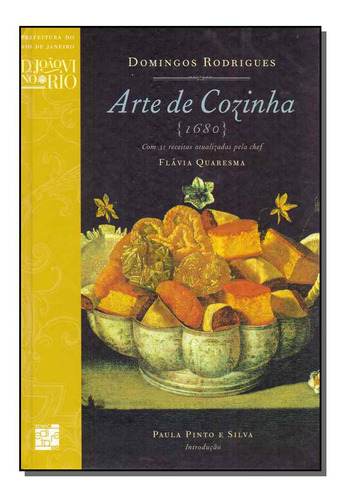 Libro Arte De Cozinha 1680 De Rodrigues Domingos Senac - Rj