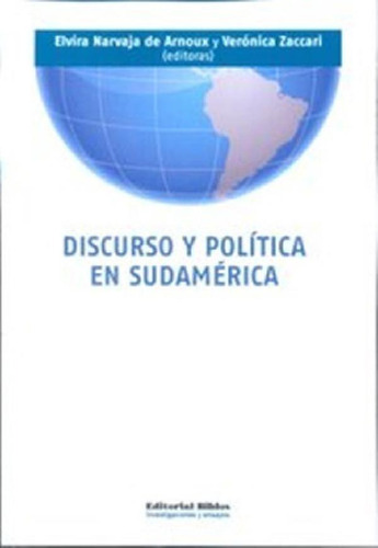Libro - Discurso Y Política En Sudamérica - De Arnoux Elvir