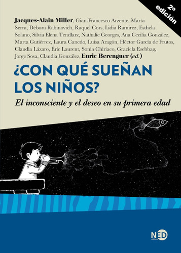 Con Que Sueñan Los Niños - Jacques Alain Miller