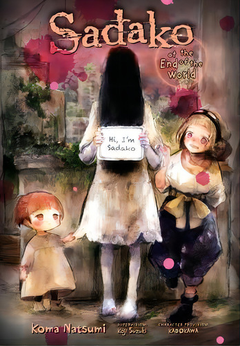 Sadako At The End Of The World, De Koma Natsumi. Editorial Little, Brown & Company, Tapa Blanda En Inglés