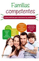 Comprar Familias Competentes Guias Practicas Para Solucionar Los Pro