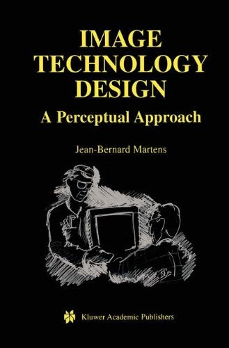 Image Technology Design A Perceptual Approach (the Springer 