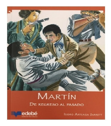 Libro Martin De Regreso Al Pasado