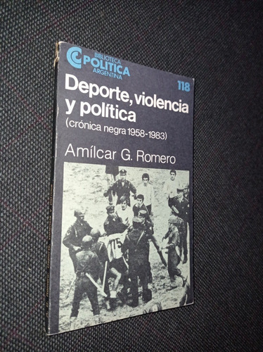 Imagen 1 de 4 de Deporte Violencia Y Politica Amilcar Romero