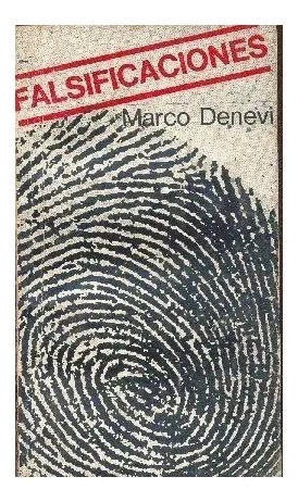 Marco Denevi: Falsificaciones - Primera Edicion