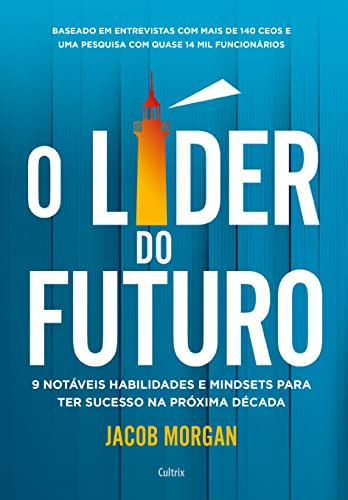 Libro O Líder Do Futuro 9 Notáveis Habilidades E Mindsets Pa