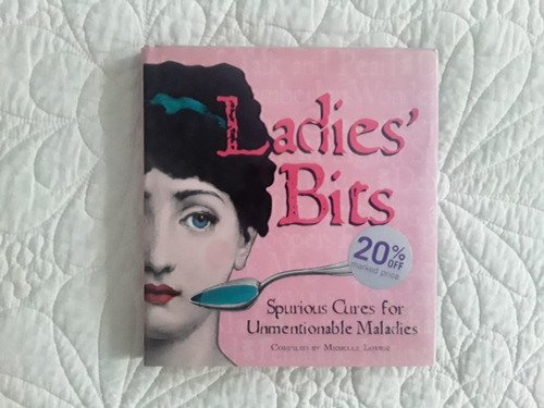 Ladie's Bits. Spurious Cures For Unmentionable Maladies