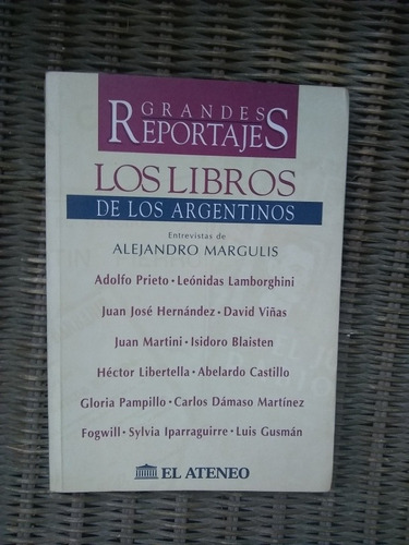 Margulis Alejandro Grandes Reportajes Los Libros De Los Arg