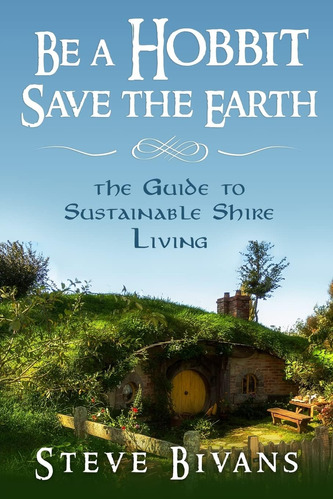 Libro Sé Un Hobbit, Salva La Tierra Steve Bivans En Inglés