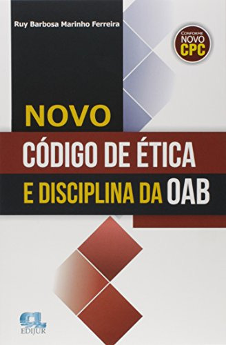 Libro Novo Código De Ética E Disciplina Da Oab De Ruy Barbos