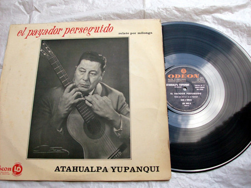 Atahualpa Yupanqui - El Payador Perseguido / Vinilo 1964