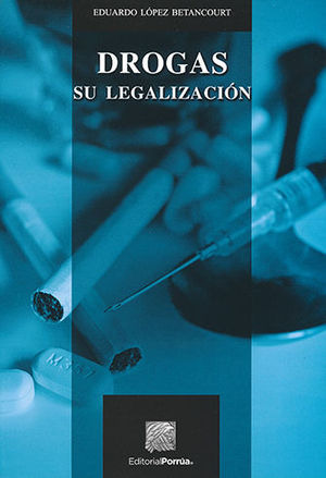 Libro Drogas - Su Legalización Original