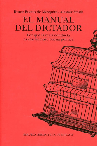 Libro: El Manual Del Dictador: Por Qué La Mala Conducta Es C